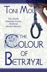The Colour of Betrayal - Toni Mount