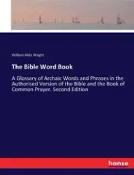 The Bible Word Book - William Wright Aldis