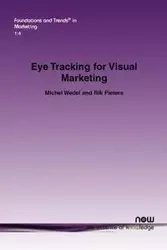 Eye Tracking for Visual Marketing - Michel Wedel