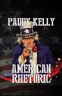 American Rhetoric - kelly Paddy