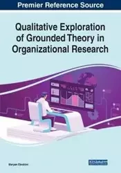 Qualitative Exploration of Grounded Theory in Organizational Research - Maryam Ebrahimi