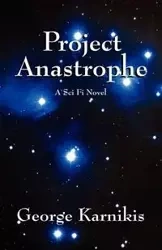 Project Anastrophe - George Karnikis