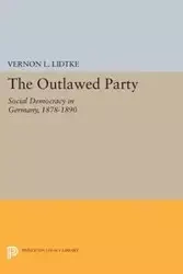 Outlawed Party - Lidtke Vernon L.