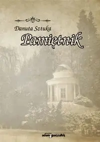 Pamiętnik - Danuta Sztuka