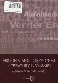 Historia anglojęzycznej literatury indyjskiej - Mehrotra Arvind Krishna
