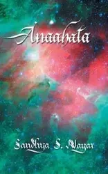 Anaahata - Sandhya S. Nayar