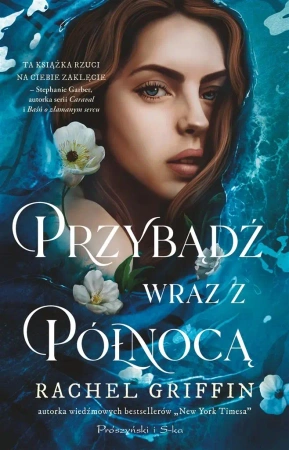 Przybądź wraz z północą - Rachel Griffin
