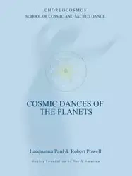Cosmic Dances of the Planets - Paul Lacquanna