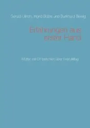Erfahrungen aus erster Hand - Gerald Ullrich