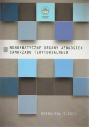 eBook Monokratyczne organy jednostek samorządu terytorialnego - Magdalena Gurdek
