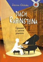 Duch Rubinsteina. Opowieść o wielkim pianiście - Zuzanna Orlińska
