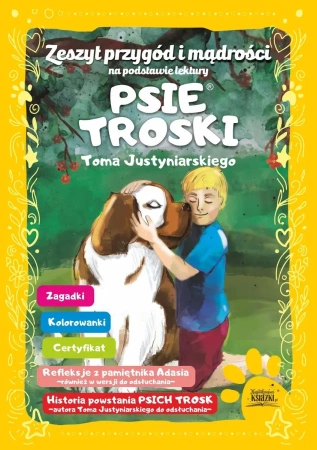 Psie troski Zeszyt przygód. - Tom Justyniarski