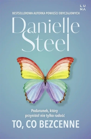 To, co bezcenne - Danielle Steel