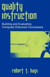 Quality Instruction - Hays Robert T.