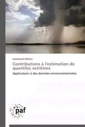 Contributions à l'estimation de quantiles extrêmes - EL METHNI-J