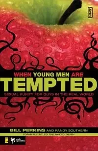 When Young Men Are Tempted - Bill Perkins