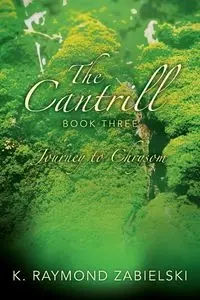 The Cantrill Book Three - Raymond Zabielski K.