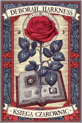 Księga Wszystkich Dusz T.1 Księga czarownic - Deborah Harkness