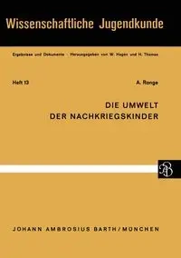 Die Umwelt der Nachkriegskinder - Ronge A.