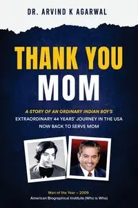 Thank You MOM - Agarwal Dr. Arvind K.