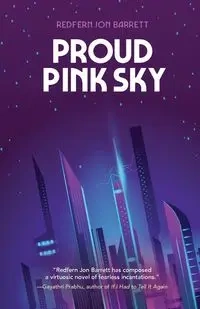 Proud Pink Sky - Barrett Jon Redfern