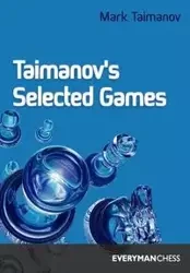Taimanov's Selected Games - Mark Taimanov
