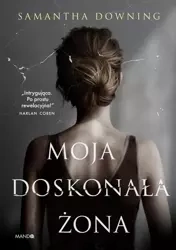 eBook Moja doskonała żona - Samantha Downing epub