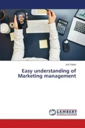 Easy understanding of Marketing management - Yadav Juhi