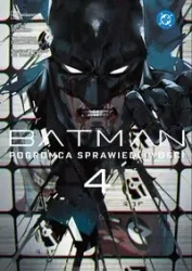 Batman. Pogromca sprawiedliwości T.4 - Eiichi Shimizu, Tomohiro Shimoguchi, Eiichi Shimi