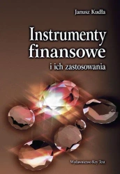 eBook Instrumenty finansowe i ich zastosowania - Janusz Kudła