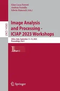 Image Analysis and Processing - ICIAP 2023 Workshops - Foresti Gian Luca