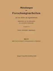 Mitteilungen Uber Forschungsarbeiten Auf Dem Gebiete Des Ingenieurwesens - William Sarfert