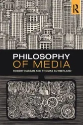 Philosophy of Media - Hassan Robert