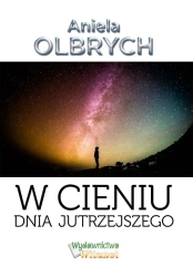 eBook W cieniu dnia jutrzejszego - Aniela Olbrych epub mobi