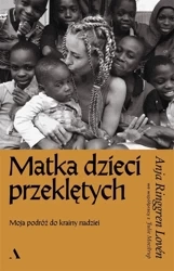 Matka dzieci przeklętych - Anja Ringgren Lovn, Julie Moestrup, Ewa M. Bilińs