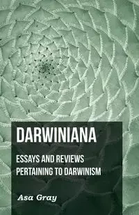 Darwiniana - Asa Gray