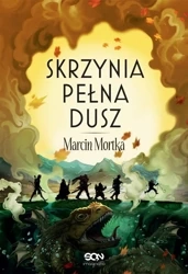 Skrzynia pełna dusz - Marcin Mortka
