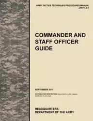 Commander and Staff Officer Guide - U. S. Army Training and Doctrine Command