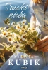 Smaki nieba.Seria Powiślańska - Sylwia Kubik