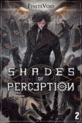 Shades of Perception 2 - FiniteVoid
