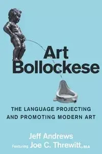 Art Bollockese - Jeff Andrews