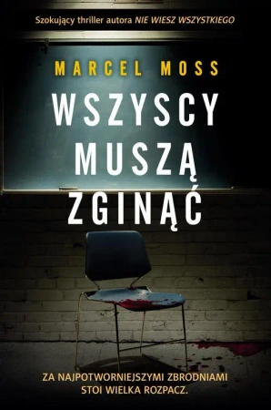 eBook Wszyscy muszą zginąć - Marcel Moss mobi epub