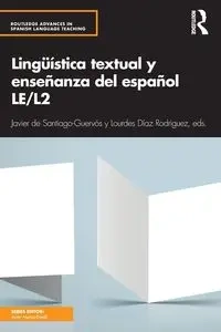 Lingüística textual y enseñanza del español LE/L2 - de Santiago-Guervós Javier