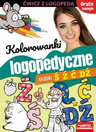 Kolorowanki logopedyczne. Głoski Ś Ź Ć Dź - praca zbiorowa