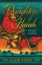Daughters of Havah Volume One - Ellen Hooge