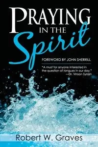 Praying in the Spirit - Robert Graves