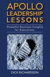 Apollo Leadership Lessons - Dick Richardson