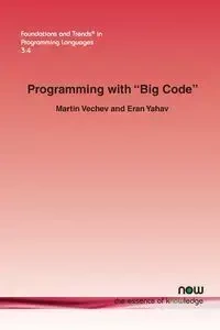 Programming with "Big Code" - Martin Vechev