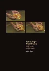 Phenomenology's Material Presence - Gabrielle A. Hezekiah