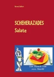 Scheherazades Salate - Belfort Véronic